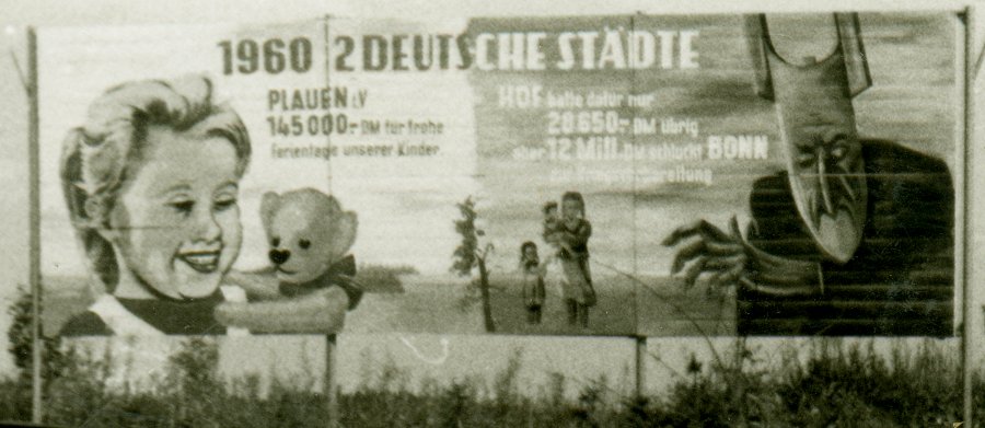 Vergleich zwischen Plauen und Hof (Saale) - Propagandatafel in Ullitz 1960